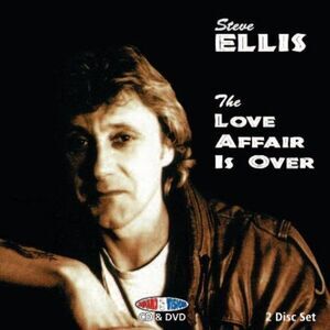 Steve Ellis - Love Affair Is Over  CD